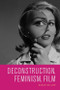 Deconstruction, Feminism, Film by Sarah Dillon, 9781474434225