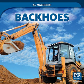 Backhoes - 9781725311367 by Seth Kingston, 9781725311367