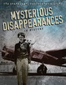 Mysterious Disappearances in History by Enzo George, 9781725346581