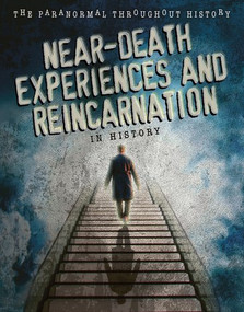 Near-Death Experiences and Reincarnation in History by Enzo George, 9781725346598