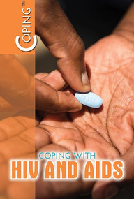 Coping with HIV and AIDS by Elissa Thompson, Paula Johanson, 9781508187318