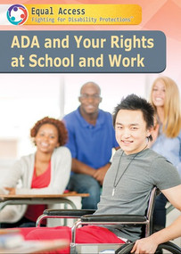 ADA and Your Rights at School and Work by Kerry Elizabeth Benson, 9781508183280