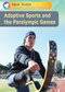 Adaptive Sports and the Paralympic Games by Barbara Gottfried, 9781508183310