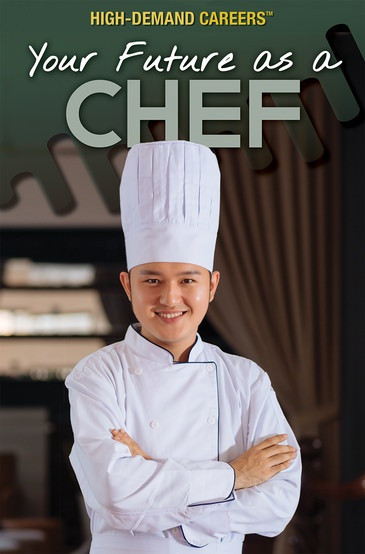 Your Future as a Chef by Rachel Given-Wilson, Susan Meyer, 9781508187776