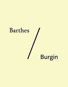 Barthes/Burgin by Ryan Bishop, Sunil Manghani, 9781474415538