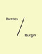 Barthes/Burgin by Ryan Bishop, Sunil Manghani, 9781474415538