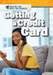 Getting a Credit Card by Xina M. Uhl, Ann Byers, 9781508188520