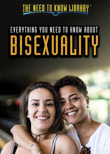 Everything You Need to Know About Bisexuality by Greg Baldino, 9781508187523
