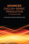 Advanced English-Arabic Translation (A Practical Guide) - 9780748645831 by El Mustapha Lahlali, Wafa Abu Hatab, 9780748645831