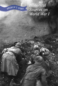Historical Sources on World War I by Chet'la Sebree, 9781502652201