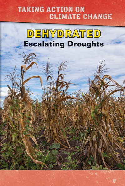 Dehydrated (Escalating Droughts) - 9781502652263 by Alex David, 9781502652263