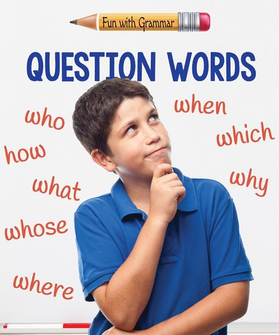 Question Words by Samantha Green, 9781978512719