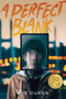A Perfect Blank by Rye Duran, 9781538382868