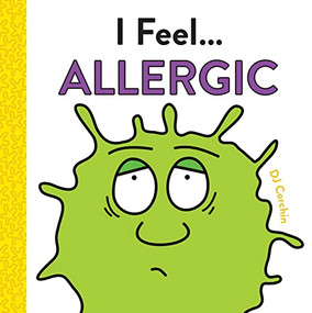 I Feel... Allergic by DJ Corchin, 9781728219493