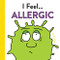 I Feel... Allergic by DJ Corchin, 9781728219493