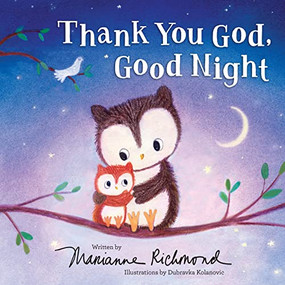 Thank You God, Good Night by Marianne Richmond, Dubravka Kolanovic, 9781728235707
