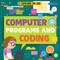 Computer Programs and Coding by Nancy Dickmann, 9781538252567