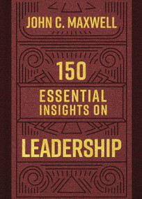 150 Essential Insights on Leadership - 9780736984164 by John C. Maxwell