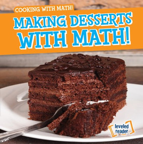 Making Desserts with Math! by Santana Hunt, 9781538245552
