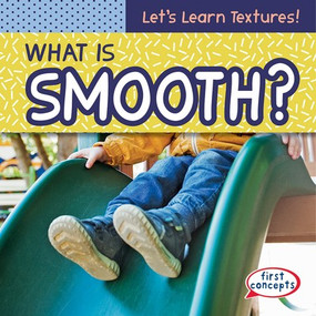 What Is Smooth? by Emmett Martin, 9781538244432