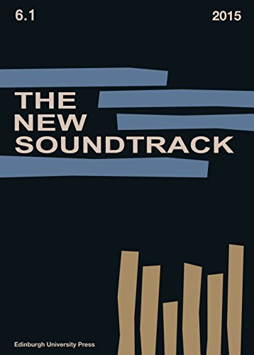 The New Soundtrack (Volume 6, Issue 1) by Stephen Deutsch, Larry Sider, Dominic Power, 9781474415187