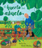 El huerto del abuelo (Spanish Edition) by Stella Fry, Sheila Moxley, 9781646860333