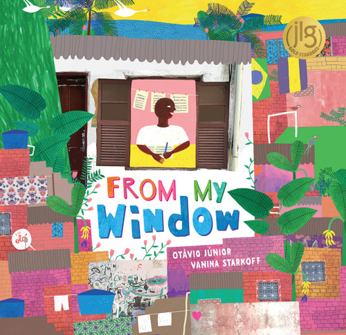 From My Window by Otávio Júnior, Vanina Starkoff, 9781782859772
