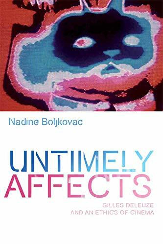 Untimely Affects (Gilles Deleuze and an Ethics of Cinema) - 9781474404747 by Nadine Boljkovac, 9781474404747