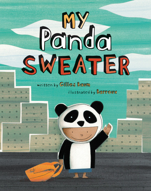 My Panda Sweater by Gilles Baum, Barroux, 9781782859796