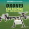 Drones for Helping the Environment by Shannon H. Harts, 9781725309241