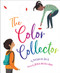 The Color Collector by Nicholas Solis, Renia Metallinou, 9781534111059