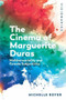 The Cinema of Marguerite Duras (Multisensoriality and Female Subjectivity) - 9781474427852 by Michelle Royer, 9781474427852