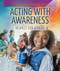 Acting with Awareness: Respect for Others by Lisa Idzikowski, 9781725306523