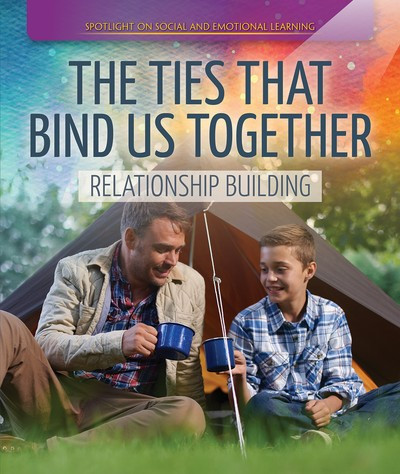 The Ties that Bind Us Together: Relationship Building by Christine Honders, 9781725306974