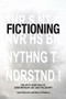 Fictioning (The Myth-Functions of Contemporary Art and Philosophy) by David Burrows, 9781474432405