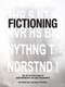 Fictioning (The Myth-Functions of Contemporary Art and Philosophy) by David Burrows, Simon O'Sullivan, 9781474432405