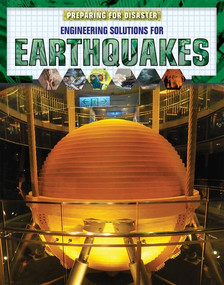 Engineering Solutions for Earthquakes by Jason Porterfield, 9781725347762