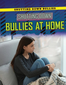 Shutting Down Bullies at Home by Jessica Shaw, 9781725347045