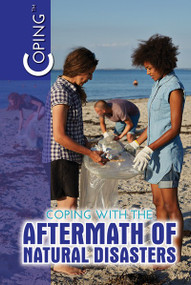 Coping with the Aftermath of Natural Disasters by Lisa A. Crayton, 9781725341326