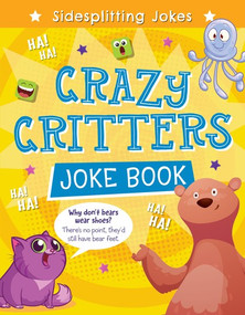 Crazy Critters Joke Book by Lisa Regan, 9781725395848