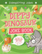 Dippy Dinosaur Joke Book by Lisa Regan, 9781725395886