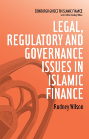 Legal, Regulatory and Governance Issues in Islamic Finance - 9780748645046 by Rodney Wilson