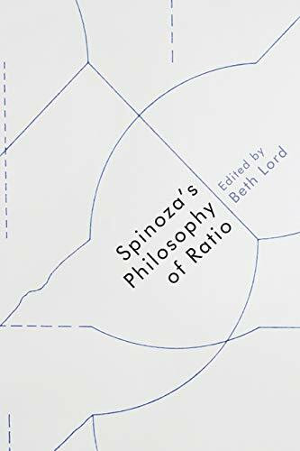 Spinoza's Philosophy of Ratio - 9781474455879 by Beth Lord, 9781474455879
