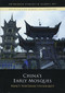 China's Early Mosques by Nancy Shatzman Steinhardt, 9781474437219