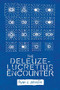 The Deleuze-Lucretius Encounter by Ryan J. Johnson, 9781474432306