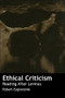 Ethical Criticism (Reading After Levinas) by Robert Eaglestone, 9780748609550