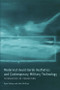 Modernist Avant-Garde Aesthetics and Contemporary Military Technology (Technicities of Perception) by Ryan Bishop, John Phillips, 9780748643196
