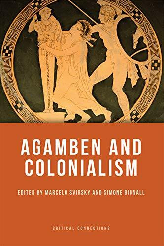 Agamben and Colonialism - 9780748643936 by Marcelo Svirsky, Simone Bignall, 9780748643936