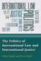The Politics of International Law and International Justice - 9780748634729 by Edwin Egede, Peter Sutch, 9780748634729