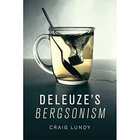 Deleuze's Bergsonism - 9781474414319 by Craig Lundy, 9781474414319